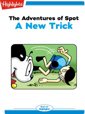 cover image of The Adventures of Spot: A New Trick